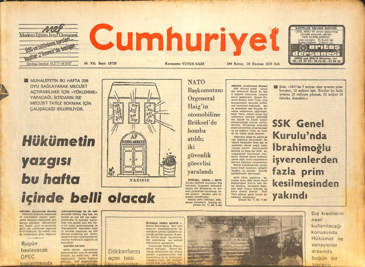 Cumhuriyet Gazetesi 26 Haziran 1979 - Hükümetin Yazgısı Bu Hafta İçinde Belli Olacak - Manisa İl Başkanı Öldürüldü GZ143528 - 1