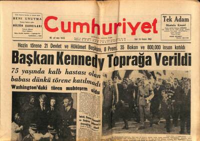 Cumhuriyet Gazetesi 26 Kasım 1963 - Başkan Kennedy Toprağa Verildi GZ85511 - 1