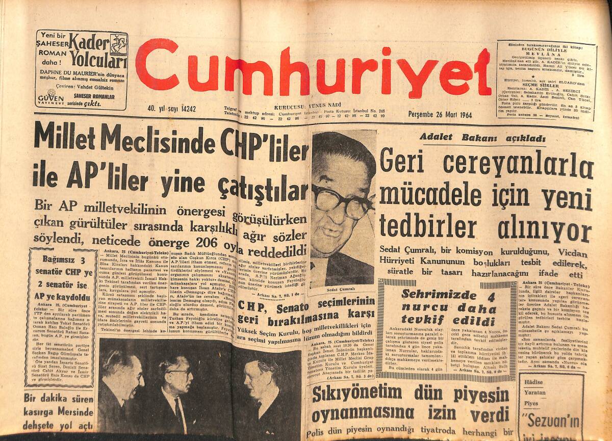 Cumhuriyet Gazetesi 26 Mart 1964 - Millet Meclisinde CHP'LİLER İle AP'LİLER Yine Çatıştılar! - Sıkıyönetim Dün Piyesin Oynanmasına İzin Verdi GZ139034 - 1