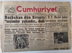 Cumhuriyet Gazetesi 26 Mayıs 1957 - Başbakan Sivasta Seçimler Yakındır Dedi GZ13809 - 1
