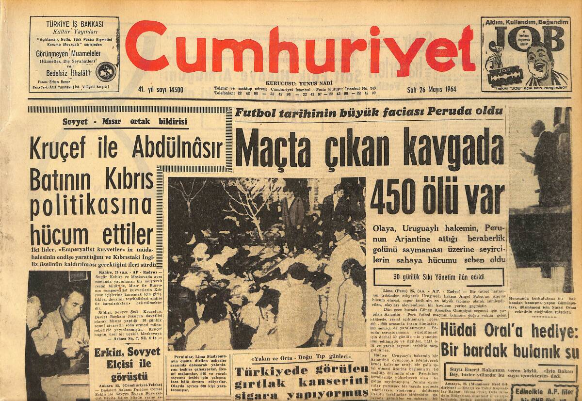 Cumhuriyet Gazetesi 26 Mayıs 1964 - Futbol Tarihinin Büyük Faciası Peruda Oldu . Maçta Çıkan Kavgada 450 Ölü Var GZ160353 - 1