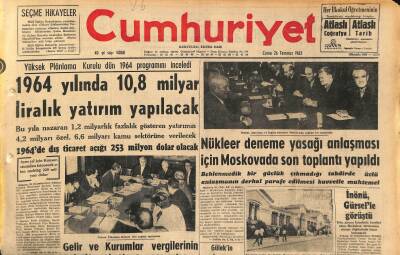 Cumhuriyet Gazetesi 26 Temmuz 1963 - Nükleer Deneme Yasağı Anlaşması İçin Moskovada Son Toplantı Yapıldı GZ120689 - 1