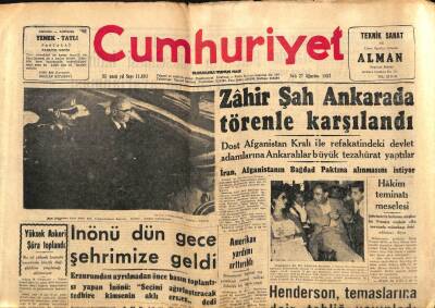 Cumhuriyet Gazetesi 27 Ağustos 1957 - Zahir Şah Ankarada Törenle Karşılandı - Henderson , Temaslarına Dair Tebliğ Yayınladı GZ96972 - 1