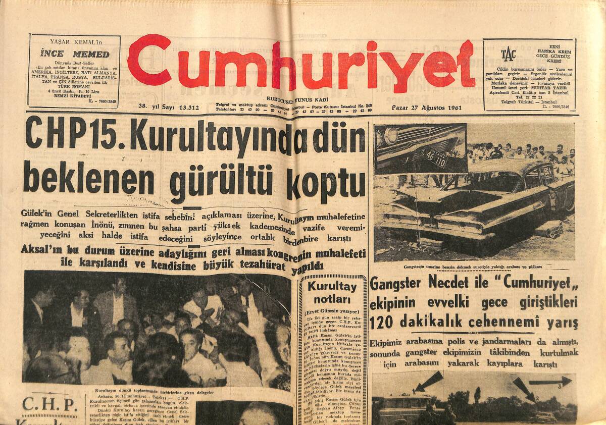 Cumhuriyet Gazetesi 27 Ağustos 1961 - CHP 15. Kurultayında Dün Beklenen Gürültü Koptu - Gürsel Dün Sabah Da Bölükbaşı İle Görüştü GZ139981 - 1
