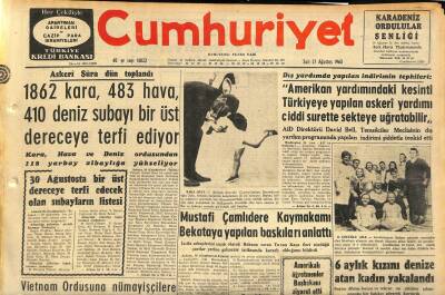 Cumhuriyet Gazetesi 27 Ağustos 1963 - Mustafi Çamlıdere Kaymakamı Bekataya Yapılan Baskıları Anlattı - Askeri Şura Dün Toplandı GZ120754 - 1
