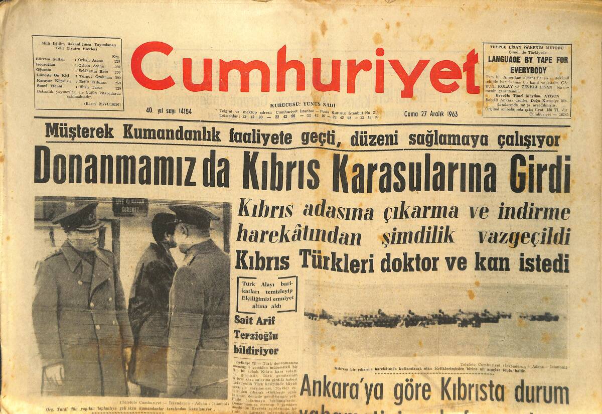 Cumhuriyet Gazetesi 27 Aralık 1963 - Donanmamız Kıbrıs Kara Sularına Girdi - Fenerbahçe'de 4 Tane Eksik Var GZ133922 - 1