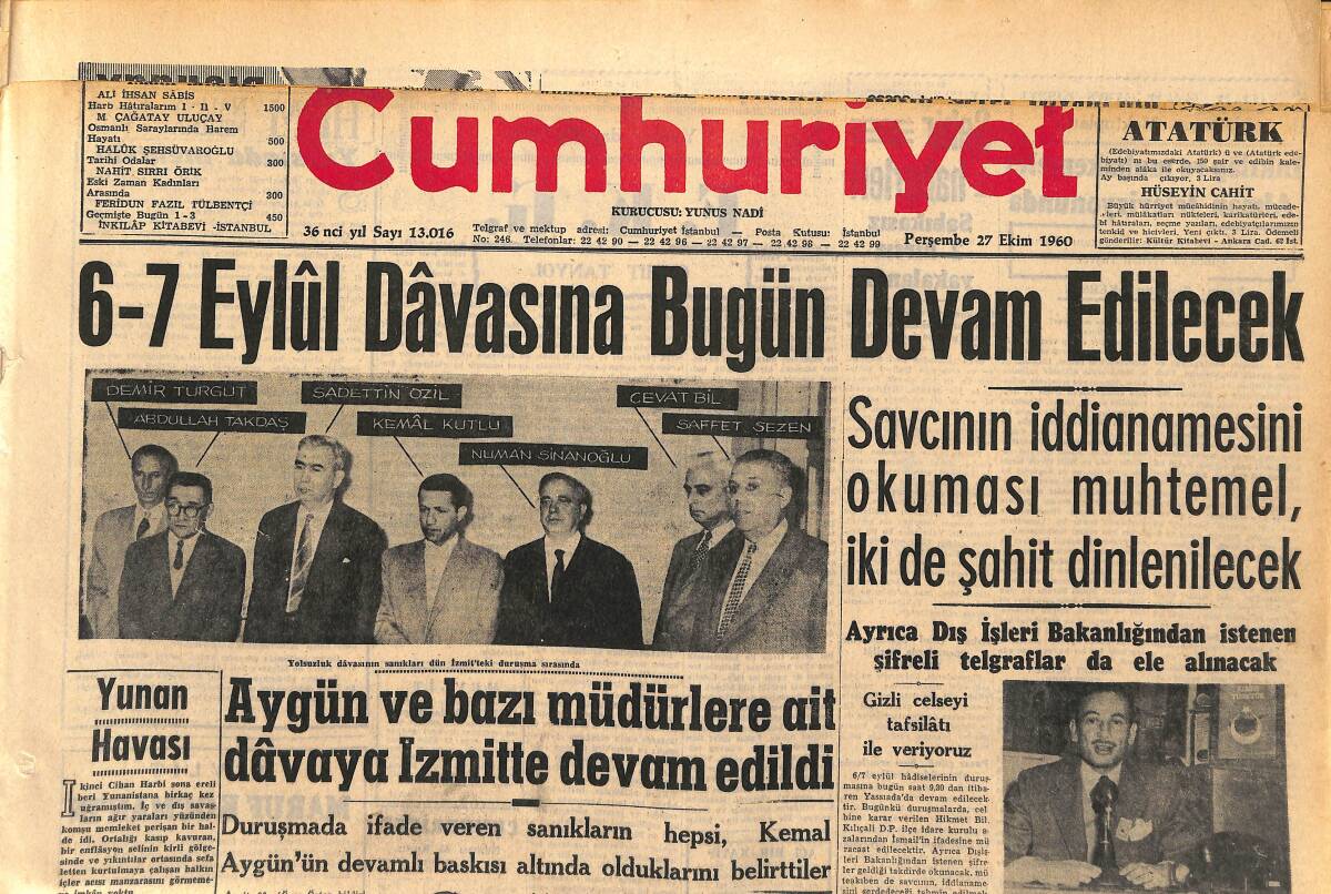 Cumhuriyet Gazetesi 27 Ekim 1960 - Yolsuzluk Davasının Sanıkları Dün İzmit'teki Duruşmada - İran Şahı Çocuğunun Doğumunu Sabırsızlıkla Beklerken GZ152562 - 1