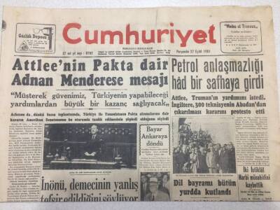 Cumhuriyet Gazetesi 27 Eylül 1951 - Attleenin Pakta Dair Adnan Menderes Mesajı GZ52687 - 1