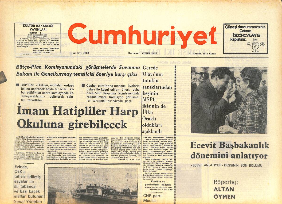 Cumhuriyet Gazetesi 27 Haziran 1975 - İmam Hatipliler Harp Okuluna Girebilecek! - Sağ'ın Akılcılığında Çözülme! GZ143459 - 1