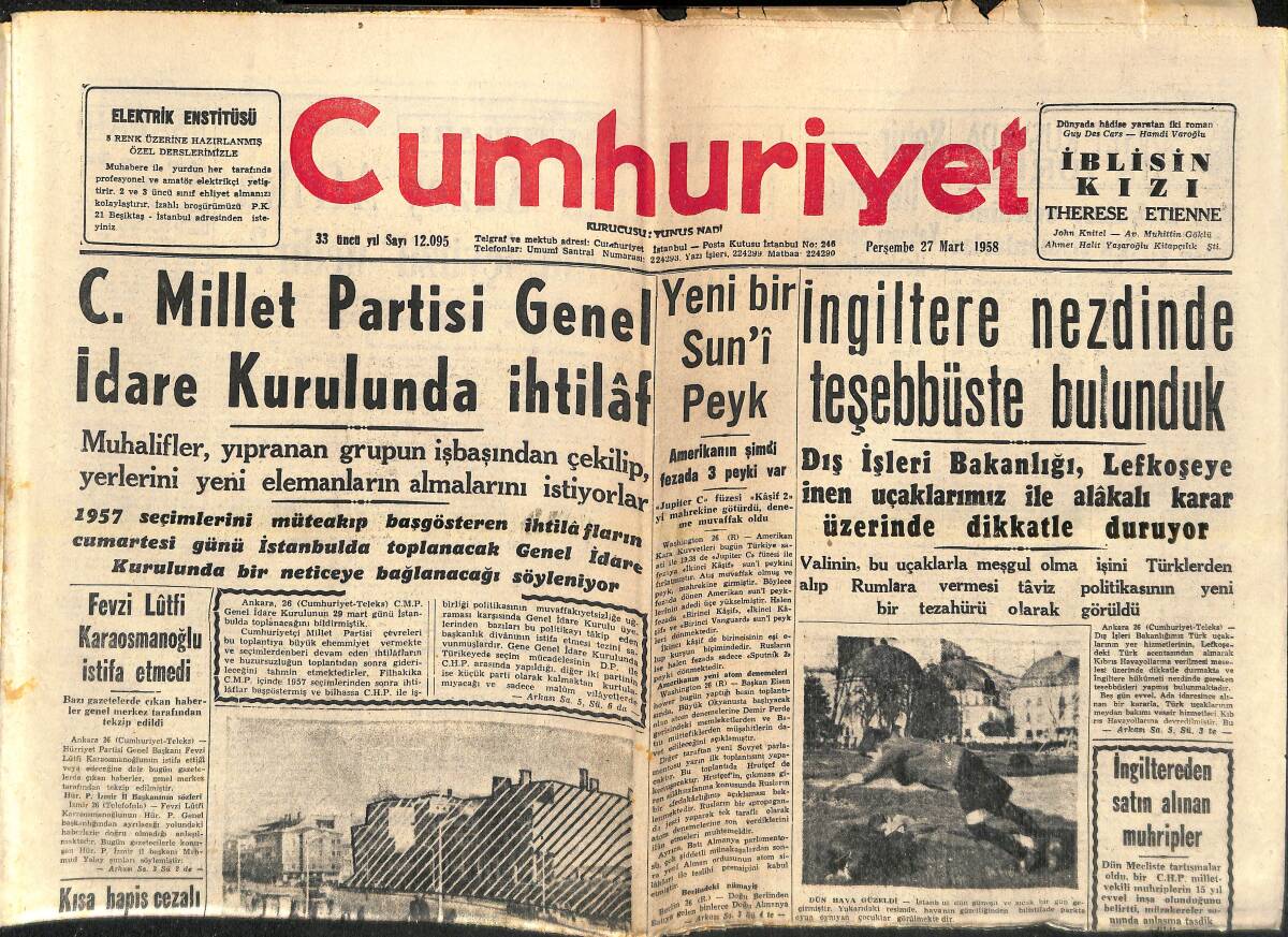 Cumhuriyet Gazetesi 27 Mart 1958 - C. Millet Partisi Genel İdare Kurulunda İhtilaf - İstanbul İçin Yeni Bir İstimlak Planı Hazırlandı! GZ139030 - 1