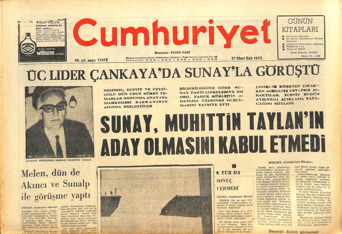 Cumhuriyet Gazetesi 27 Mart 1973 - Cevdet Sunay, Muhittin Taylan'ın Aday Olmasını Kabul Etmedi! - Boğaz Köprüsüne Son Tabliye Törenle Kondu GZ142604 - 1