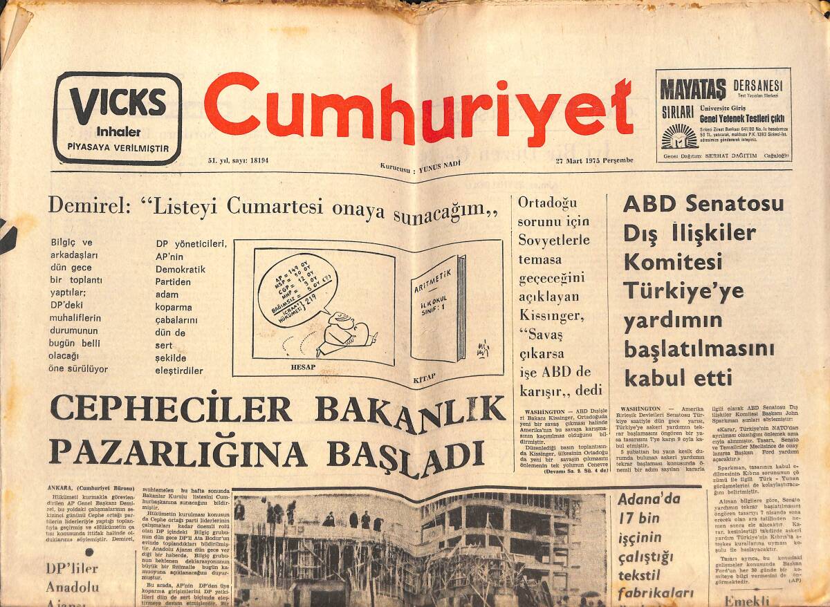 Cumhuriyet Gazetesi 27 Mart 1975 - Cepheciler Bakanlık Pazarlığına Başladı - Süleyman Demirel: Listeyi Cumartesi Onaya Sunacağım! GZ139928 - 1