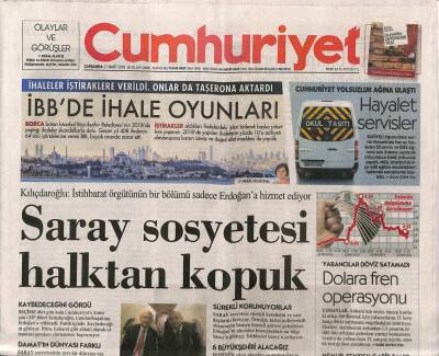 Cumhuriyet Gazetesi 27 Mart 2019 - İBBde İhale Oyunları - Saray Sosyetesi Halktan Kopuk GZ94995 - 1