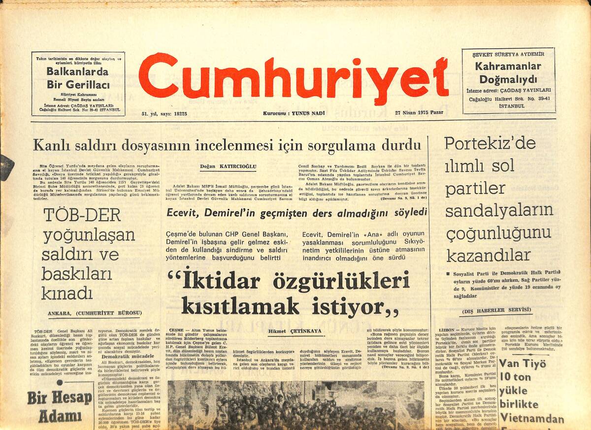 Cumhuriyet Gazetesi 27 Nisan 1975 - Korutürk'e Arjantin'den Bir Atatürk Büstü Geldi - Ecevit, Demirel'in Geçmişten Ders Almadığını Söyledi GZ143622 - 1