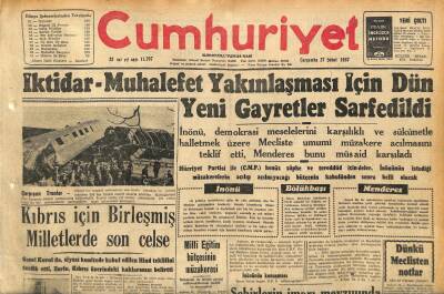 Cumhuriyet Gazetesi 27 Şubat 1957 - Çekler Memleketimizde Bir Porselen Ve Bir Motör Fabrikası Kuruyorlar - Kıbrıs İçin Birleşmiş Milletlerde Son Celse GZ120789 - 1