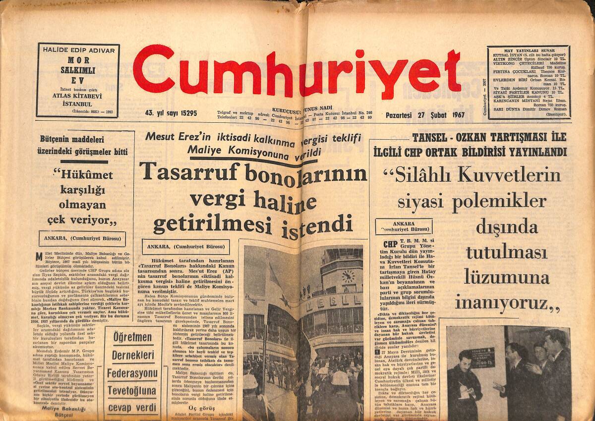 Cumhuriyet Gazetesi 27 Şubat 1967 - Türk - Irak İlişkileri Geliştirilecek - Kennedy Cinayeti Tanıklarının Ölüm Zabıtları Gizleniyor! GZ139956 - 1