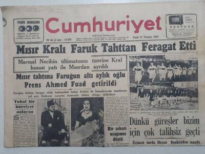 Cumhuriyet Gazetesi - 27 Temmuz 1952 - Mısır Kralı Faruk Tahttan Feragat Etti GZ112893 - 1