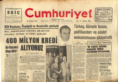 Cumhuriyet Gazetesi 27 Temmuz 1965 - Türkeş , Gürsele Basını , Politikacıları Ve Adalet Mekanizmasını Şikayet Etti GZ85426 - 1