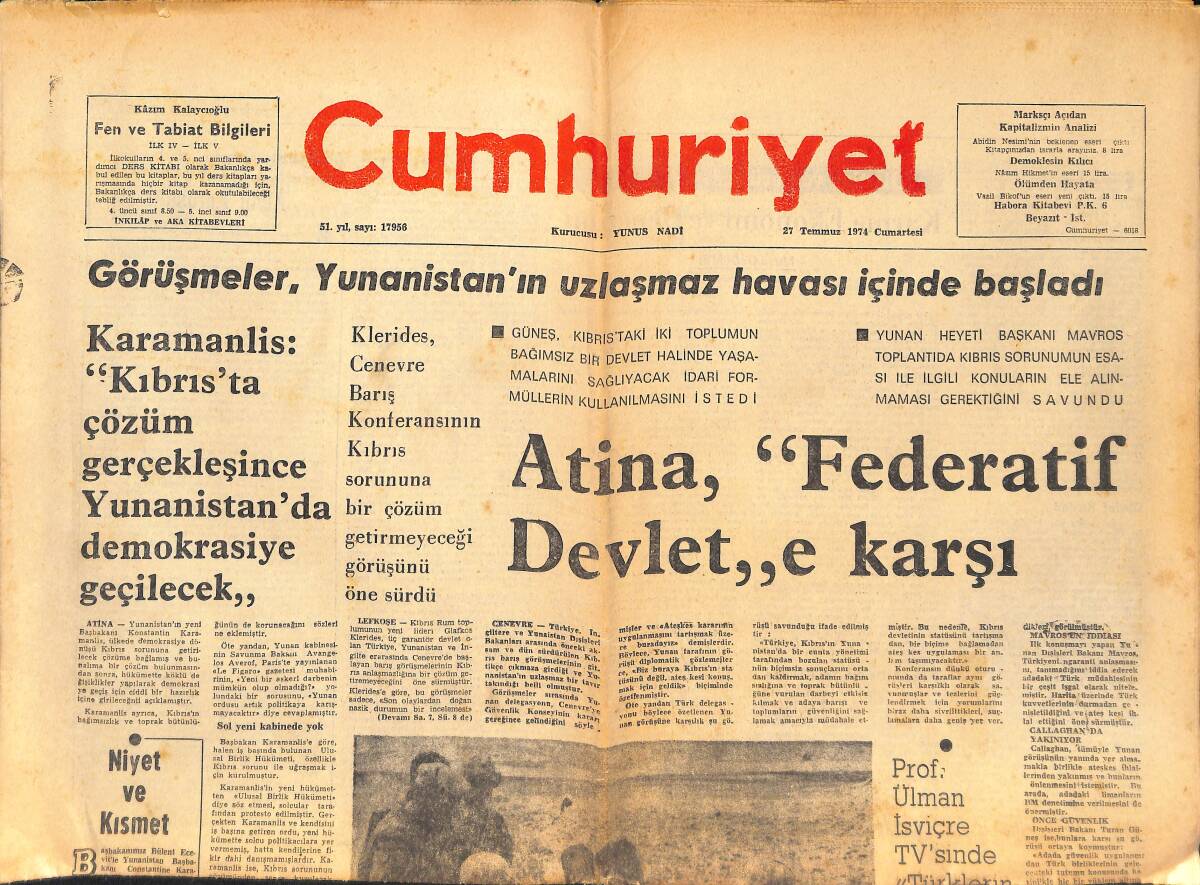 Cumhuriyet Gazetesi 27 Temmuz 1974 - Türk Bölgesindeki Rum Askerler Birliklerimize Teslim Oluyor - Futbolu Değiştiren Adam Cruyff GZ135598 - 1
