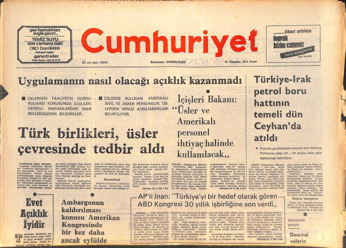 Cumhuriyet Gazetesi 27 Temmuz 1975 - Türk Birlikleri, Üsler Çevresinde Tedbir Aldı - Demirel, Türkiye'nin İlk Boykotçu Öğrencilerinden Biriymiş GZ143802 - 1