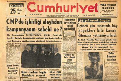 Cumhuriyet Gazetesi 28 Ağustos 1956 - İnönünün Savcılıktan Talebi Reddedildi - Mısır Cevabını Bugün Batılılara Verecek GZ119856 - 1