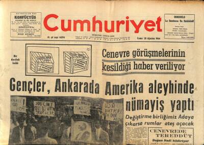 Cumhuriyet Gazetesi 28 Ağustos 1964 - Cenevrede Sonuç Alınamadığı Takdirde Dış Politikamızın Değişmesi Muhtemel GZ88389 - 1