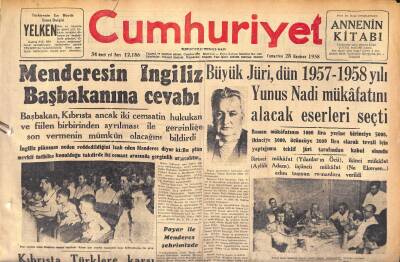 Cumhuriyet Gazetesi 28 Haziran 1958 - Petrol Sıkıntısını Yaratan Sebepler - Menderesin İngiliz Başbakanına Cevabı GZ120175 - 1