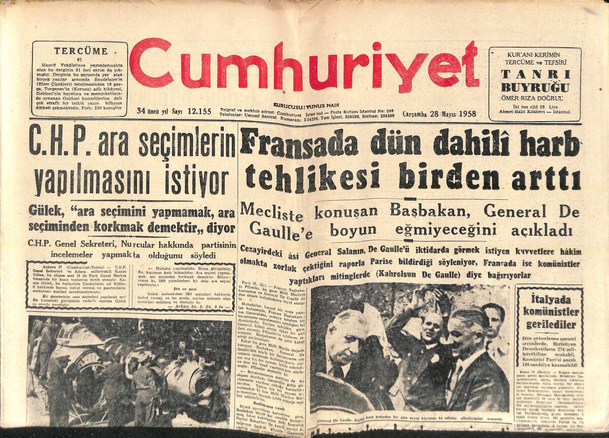 Cumhuriyet Gazetesi 28 Mayıs 1958 - CHP Ara Seçimlerinin Yapılmasını İstiyor - Fransa'da Dün Dahili Harp Tehlikesi Birden Arttı! GZ139073 - 1