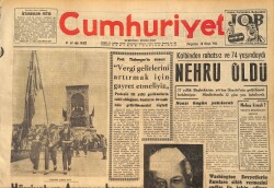 Cumhuriyet Gazetesi 28 Mayıs 1964 - Nehru Öldü - MP Diğer Partileri Desteklemiyecek GZ160355 - Gökçekoleksiyon