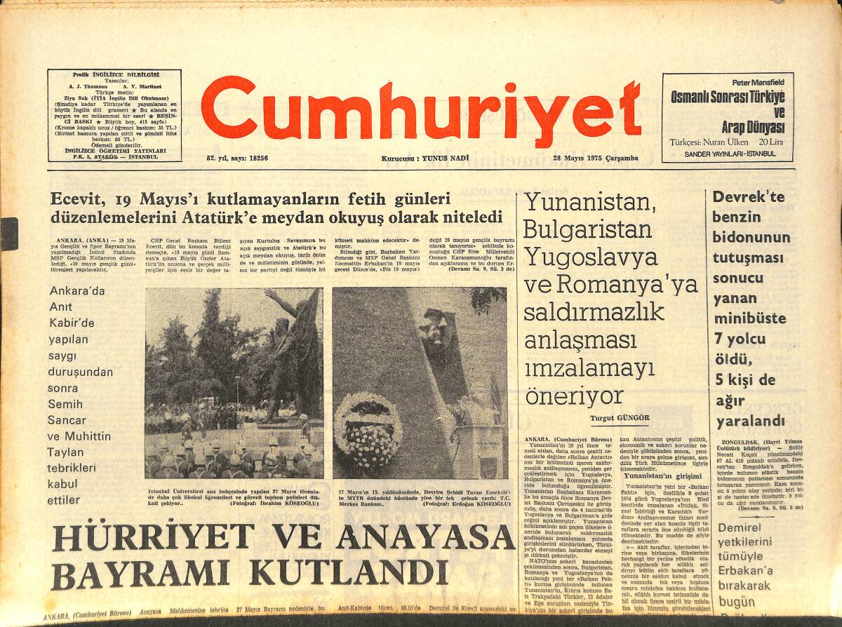 Cumhuriyet Gazetesi 28 Mayıs 1975 - Ecevit, 19 Mayıs'ı Kutlamayanların Fetih Günleri Düzenlemelerini Atatürk'e Meydan Okuyuş Olarak Nitelendirdi GZ143642 - 1