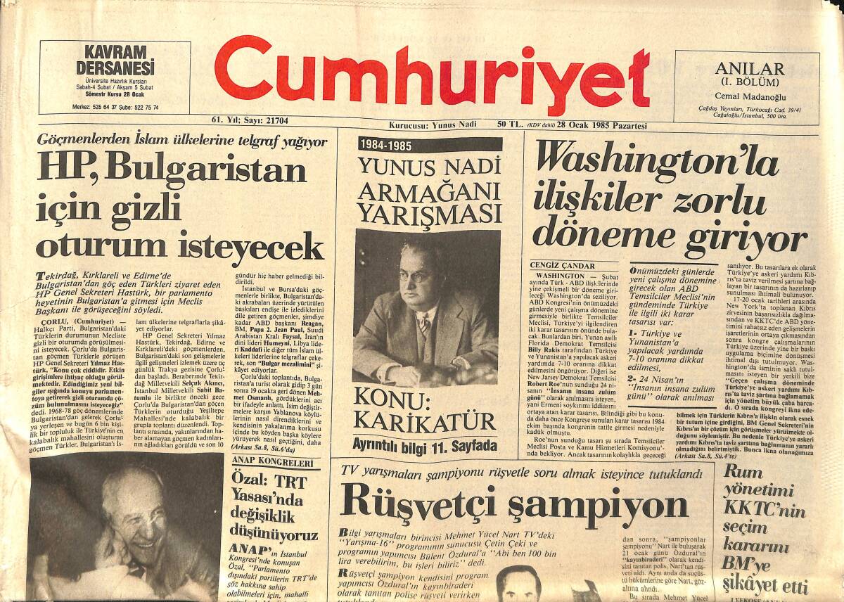 Cumhuriyet Gazetesi 28 Ocak 1985 - Washington'la İlişkiler Zorlu Döneme Giriyor - Türkân Arıkan'dan Özal'a Ortadirek İçin Beş Öneri GZ155327 - 1