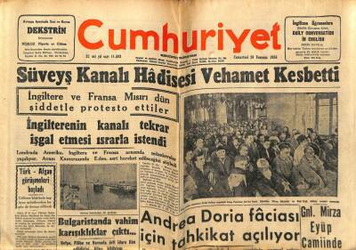 Cumhuriyet Gazetesi 28 Temmuz 1956 - Süveyş Kanalı Hadisesi Vehamet Kesbetti GZ78127 - 1