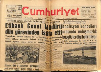 Cumhuriyet Gazetesi 29 Aralık 1962 - Etibank Genel Müdürü Dün Görevinden İstifa Etti GZ69885 - 2