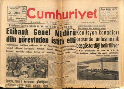 Cumhuriyet Gazetesi 29 Aralık 1962 - Etibank Genel Müdürü Dün Görevinden İstifa Etti GZ69885 - 1