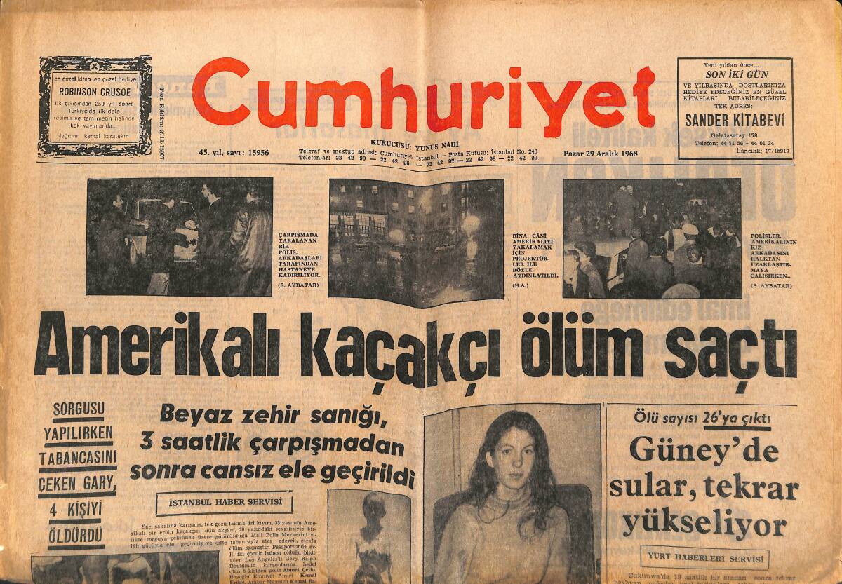 Cumhuriyet Gazetesi 29 Aralık 1968 - Amerikalı Kaçakçı Ölüm Saçtı - Tahliye Edilen Fransız Kızı Yunanistan'a Kaçarken Yakalandı GZ139154 - 1