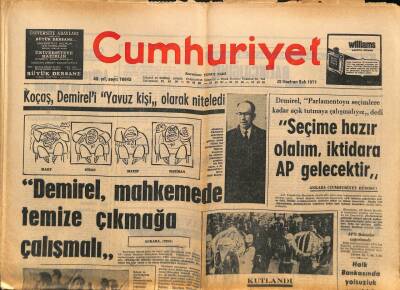 Cumhuriyet Gazetesi 29 Haziran 1971 - Demirel Parlamentoyu Seçimlere Kadar Açık Tutmaya Çalışmalıyız dedi GZ96944 - 1