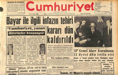 Cumhuriyet Gazetesi 29 Mart 1963 - Bayar İle İlgili İnfazın Tehiri Kararı Dün Kaldırıldı - AP Genel İdare Kurulunun 12 Üyesi Dün İstifa Etti GZ120549 - 1