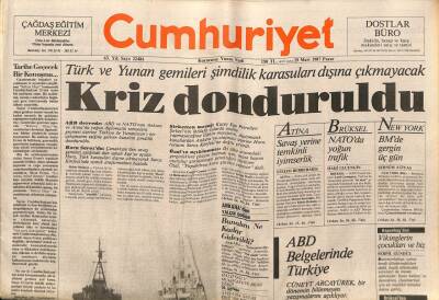 Cumhuriyet Gazetesi 29 Mart 1987 - Türk Ve Yunan Gemileri Şimdilik Karasuları Dışına Çıkamayacak GZ62277 - 2