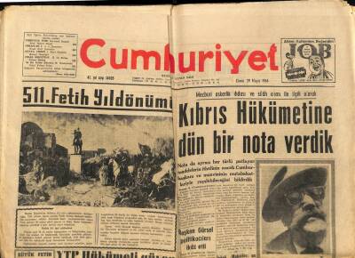 Cumhuriyet Gazetesi 29 Mayıs 1964 - 511.Fetih Yıldönümü, Kıbrıs Hükümetine Dün Bir Nota Verdik GZ87986 - 1