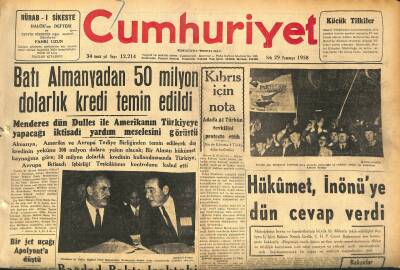 Cumhuriyet Gazetesi 29 Temmuz 1958 - Orgeneral Necati Tacan Vefat Etti - Batı Almanyadan 50 Milyon Dolarlık Kredi Temin Edildi GZ120162 - 1