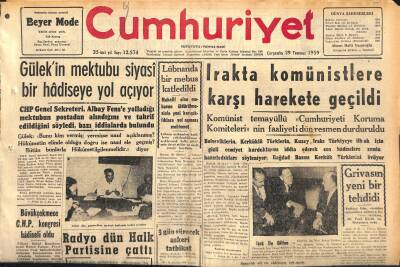 Cumhuriyet Gazetesi 29 Temmuz 1959 - Irakta Komünistlere Karşı Harekete Geçildi - Lübnanda Bir Mebus Katledildi GZ120107 - 1