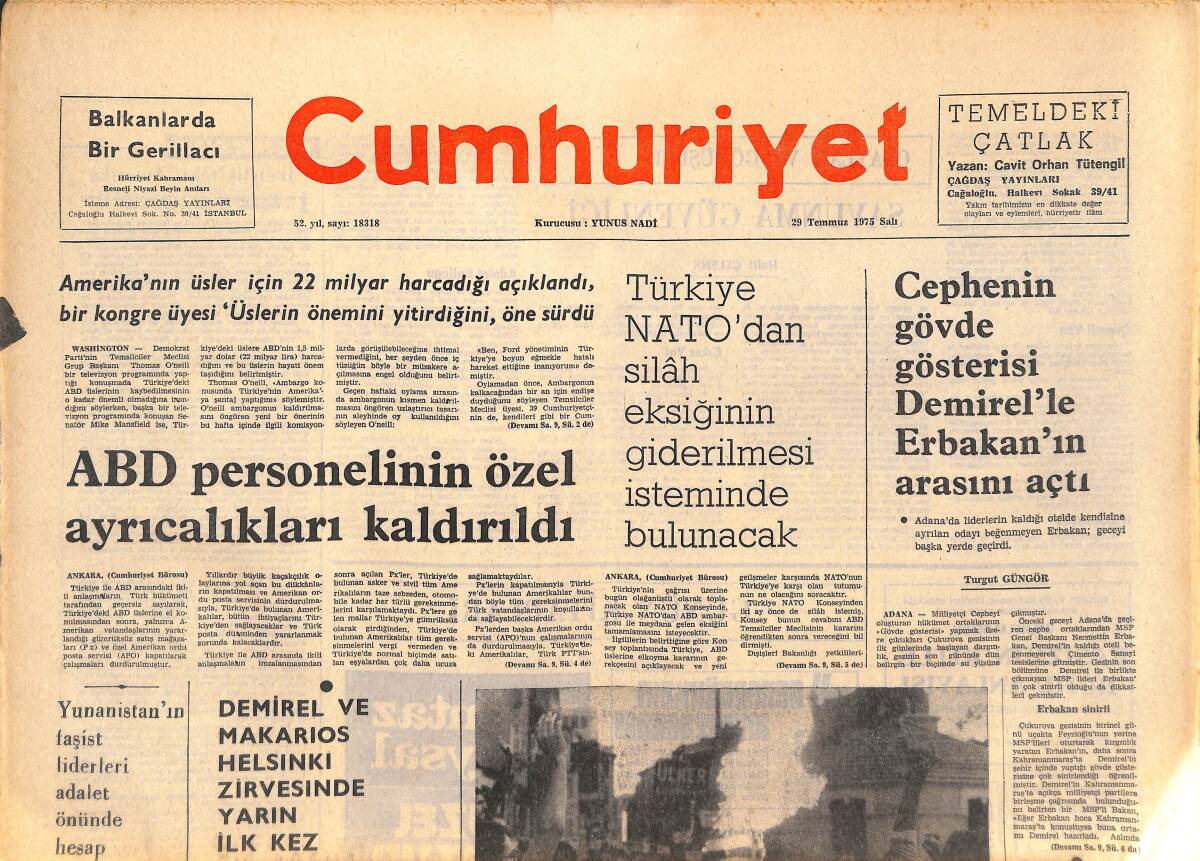 Cumhuriyet Gazetesi 29 Temmuz 1975 - ABD Personelinin Özel Ayrıcalıkları Kaldırıldı - Bülent Ecevit Kıbrıs'ı Anlatıyor! GZ143800 - 1