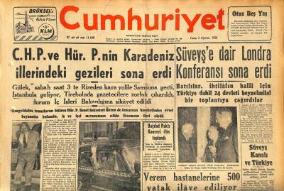 Cumhuriyet Gazetesi 3 Ağustos 1956 - Verem Hastanelerine 500 Yatak İlave Ediliyor - Ortaköyde Büyük Bir Koru Ve 1 Köşk Yandı GZ119814 - 1