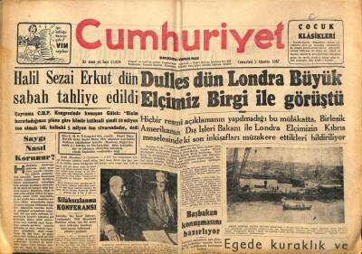 Cumhuriyet Gazetesi 3 Ağustos 1957 - Halil Sezai Erkut Dün Sabah Tahliye Edildi GZ96989 - 1
