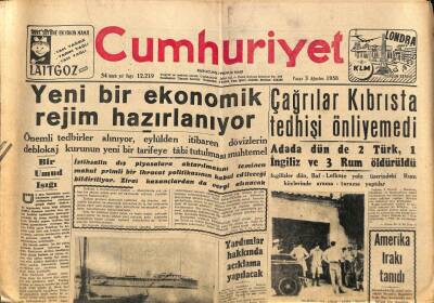 Cumhuriyet Gazetesi 3 Ağustos 1958 - Yüksek Askeri Şura Yarın Terfileri Görüşmeğe Başlıyor GZ98038 - 1