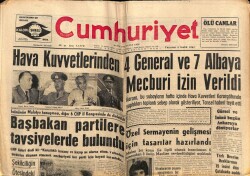 Cumhuriyet Gazetesi 3 Aralık 1962 - Hava Kuvvetlerinden 4 General Ve 7 Albaya Mecburi İzin Verildi GZ70037 - 1