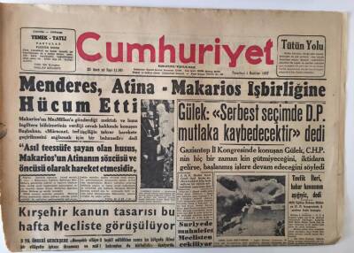 Cumhuriyet Gazetesi 3 Haziran 1957 - Menderes , Atina - Makarios İşbirliğine Hücum Etti GZ13810 - 1