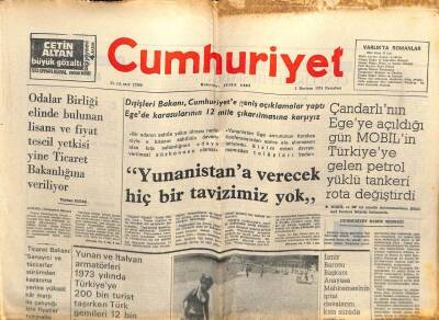 Cumhuriyet Gazetesi 3 Haziran 1974 - Yunanistana Verecek Tavizimiz Yok GZ103252 - 2
