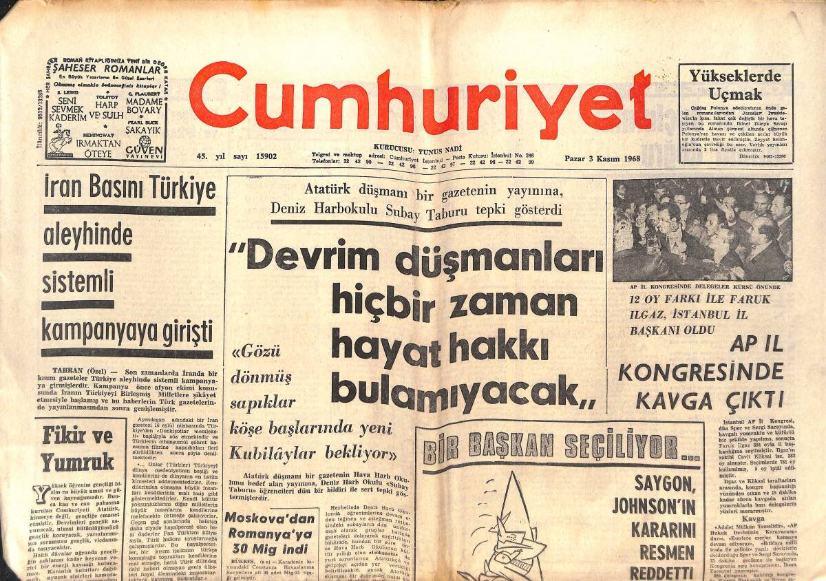 Cumhuriyet Gazetesi 3 Kasım 1968 - İran Basını Türkiye Aleyhinde Sistemli Kampanyaya Girişti - AP İl Kongresinde Kavga Çıktı! GZ139948 - 1