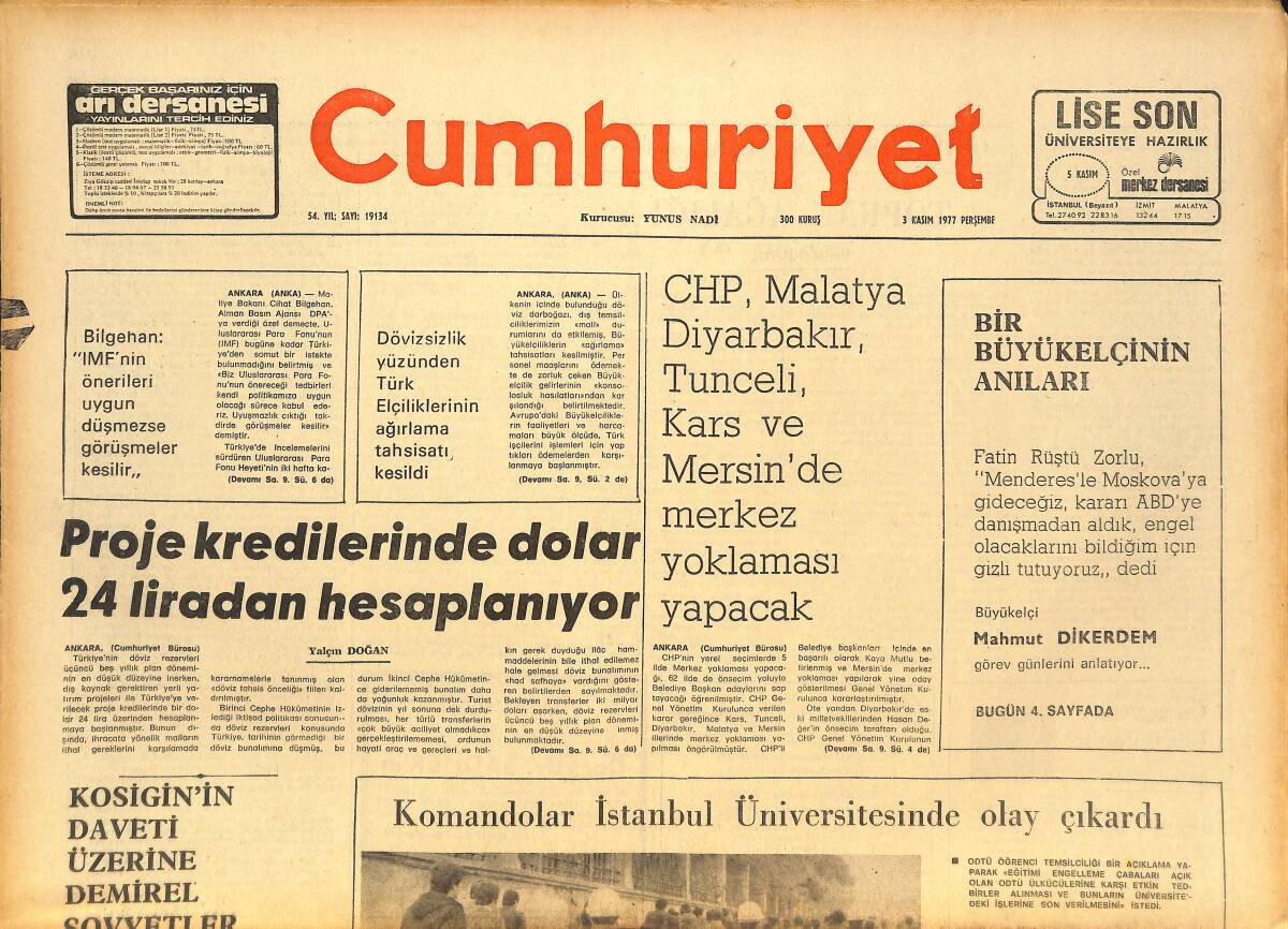 Cumhuriyet Gazetesi 3 Kasım 1977 - Bakan TUSAŞ'A İngiliz Ambargosundan Yakındı! - Komandolar İstanbul Üniversitesinde Olay Çıkardı! GZ143160 - 1